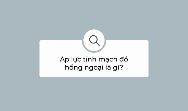 Áp lực tĩnh mạch đồ hồng ngoại (photoplethysmography)