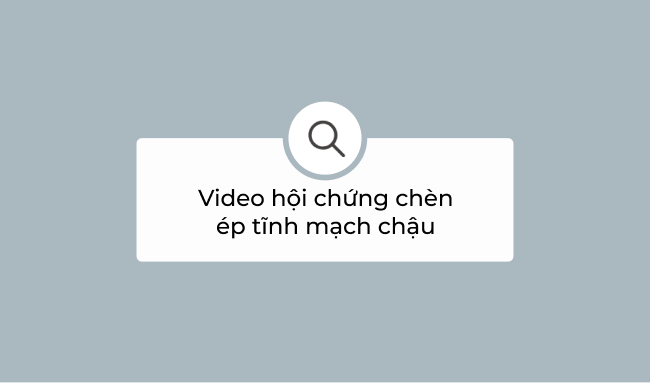 Video: hội chứng chèn ép tĩnh mạch chậu