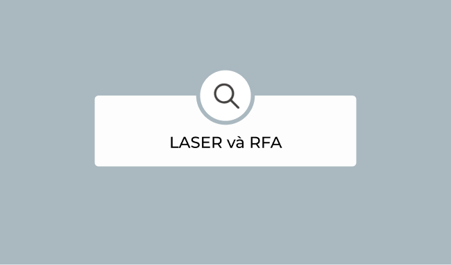LASER và RFA 5 LASER và RFA