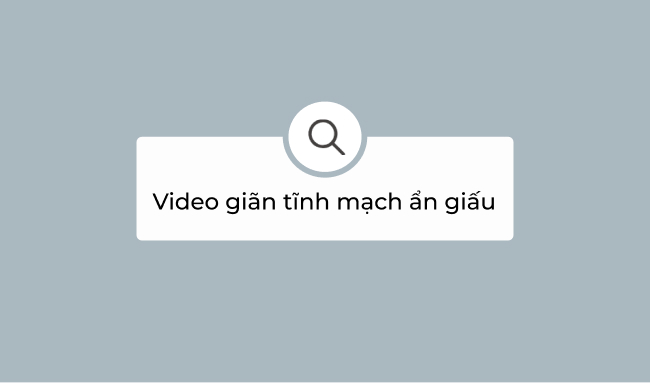 Video: giãn tĩnh mạch ẩn giấu 4 Video: giãn tĩnh mạch ẩn giấu